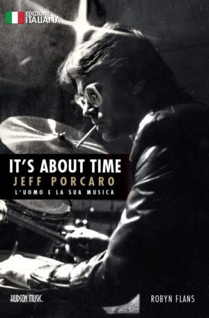 It's About Time: Jeff Porcaro - The Man and His Music - Book - Italian Translation