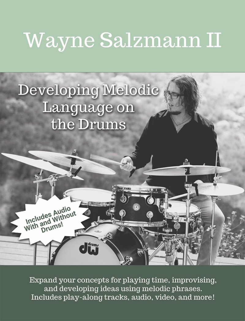 Developing Melodic Language on the Drums